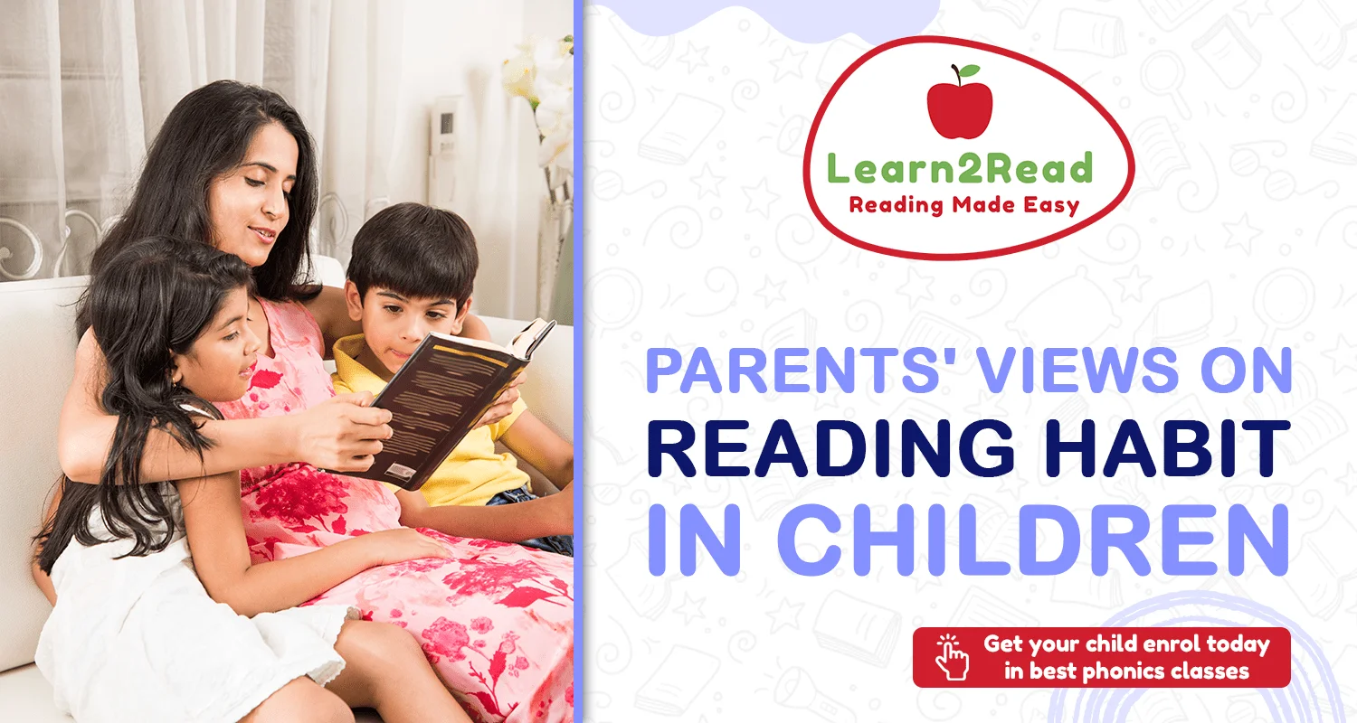 Parents’ views on reading habit in children