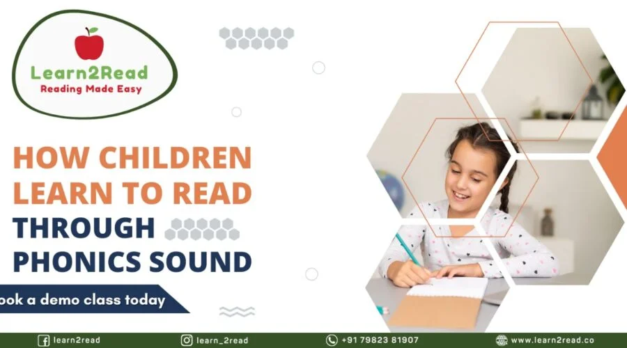 How Children Learn to Read through Phonic Sounds